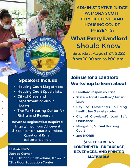 Cleveland Housing Court is hosting a Landlord Workshop at the Justice Center on Aug. 27, 2022.