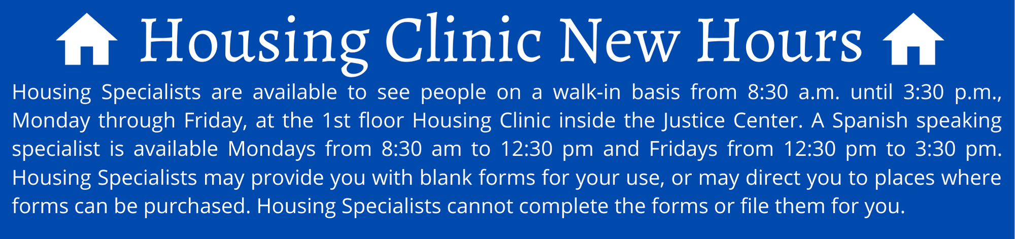 housing clinic hours 